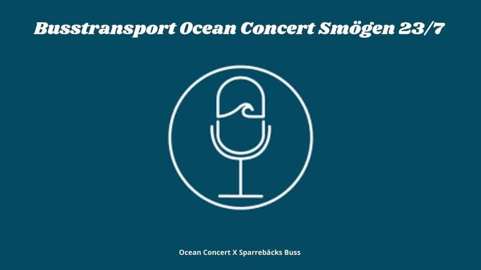 Buss för Ocean Concert med Sparrebäcks Buss & Event, Smögen 23 juli.